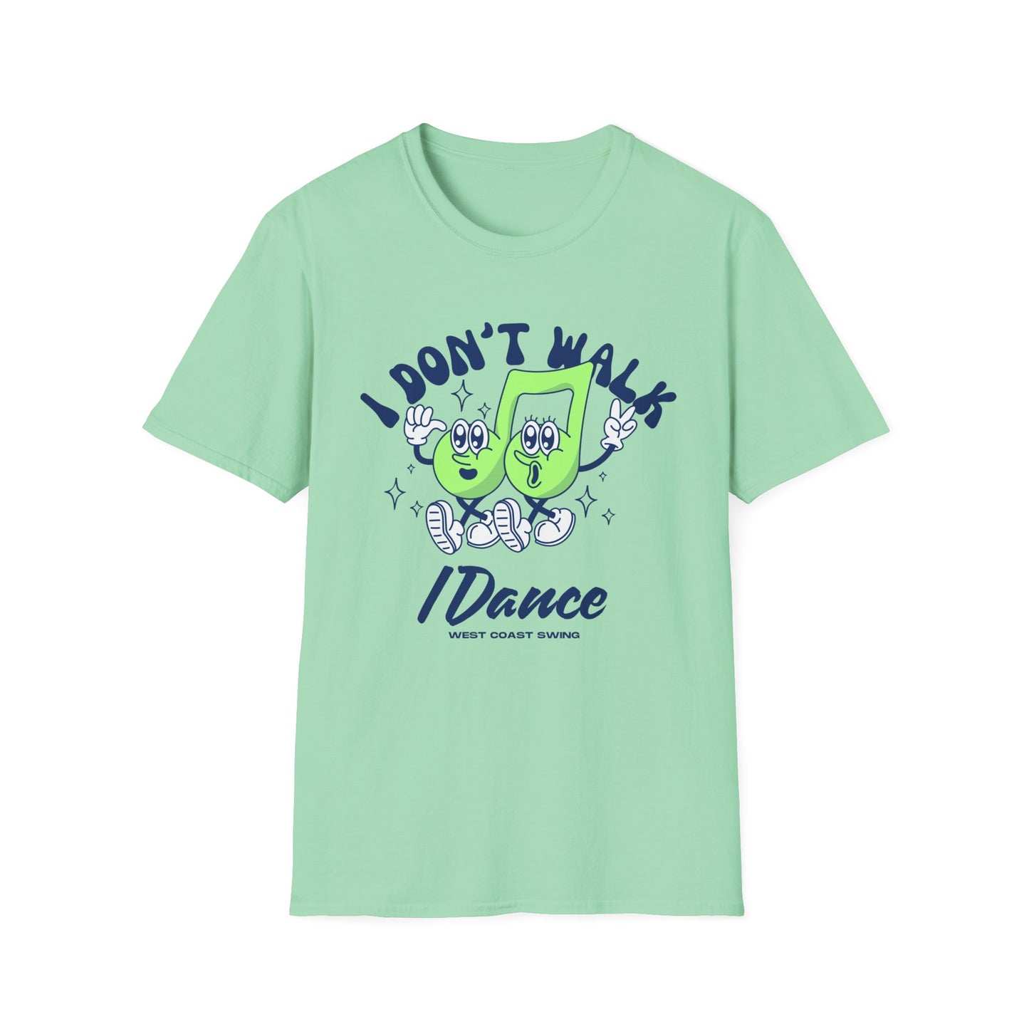 Retro "I Don't Walk, I Dance West Coast Swing" (unisex)
