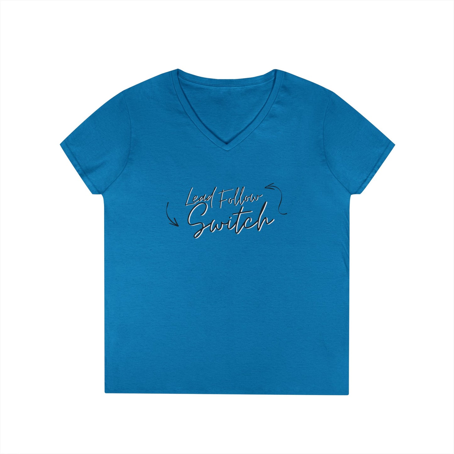 "Lead, Follow, Switch" v-neck - (woman's)