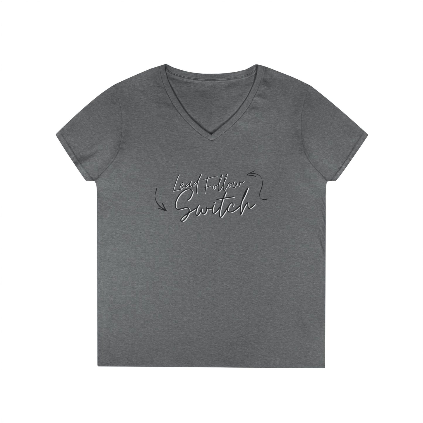 "Lead, Follow, Switch" v-neck - (woman's)