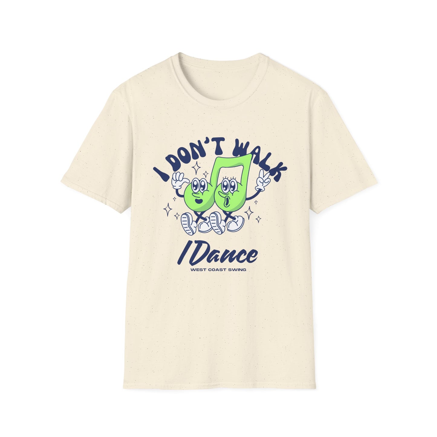 Retro "I Don't Walk, I Dance West Coast Swing" (unisex)