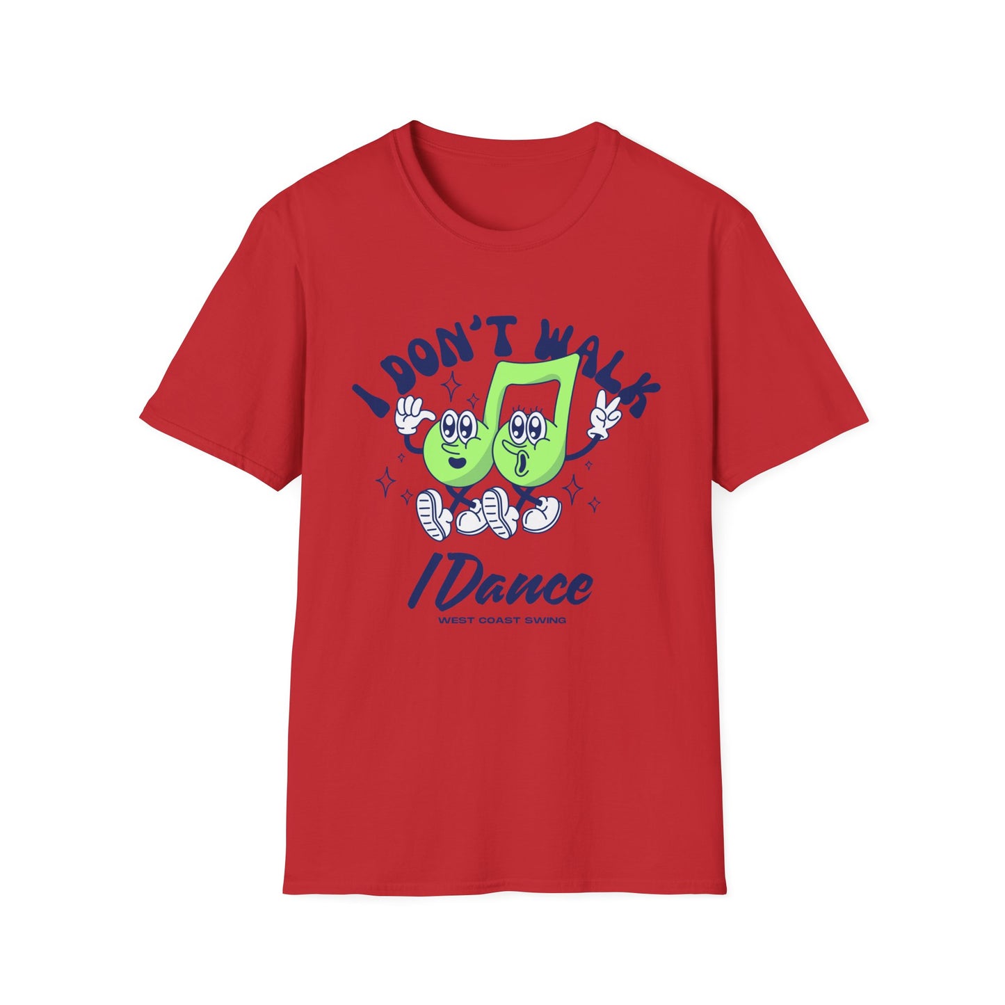 Retro "I Don't Walk, I Dance West Coast Swing" (unisex)