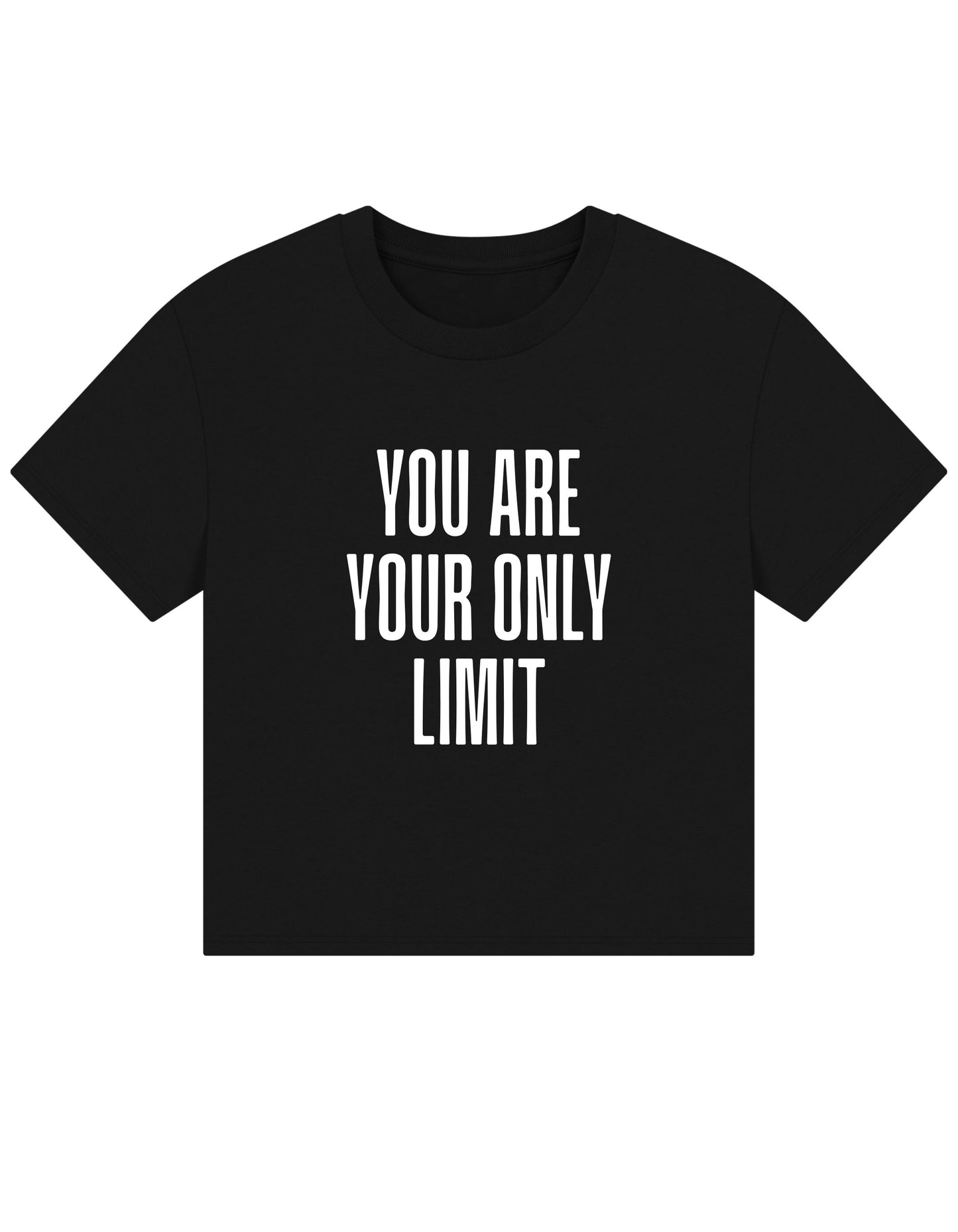 You are your only limit - Organic Cotton Boxy Tee