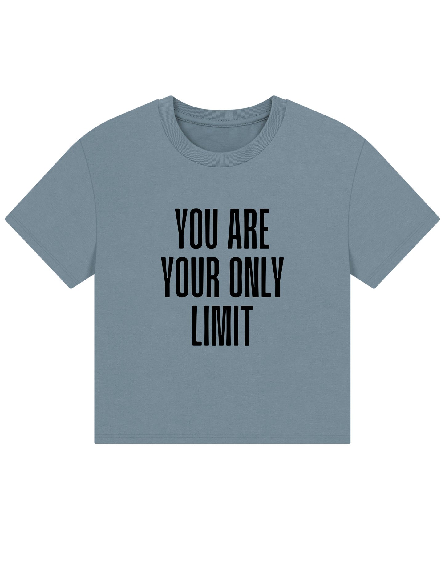You are your only limit - Organic Cotton Boxy Tee