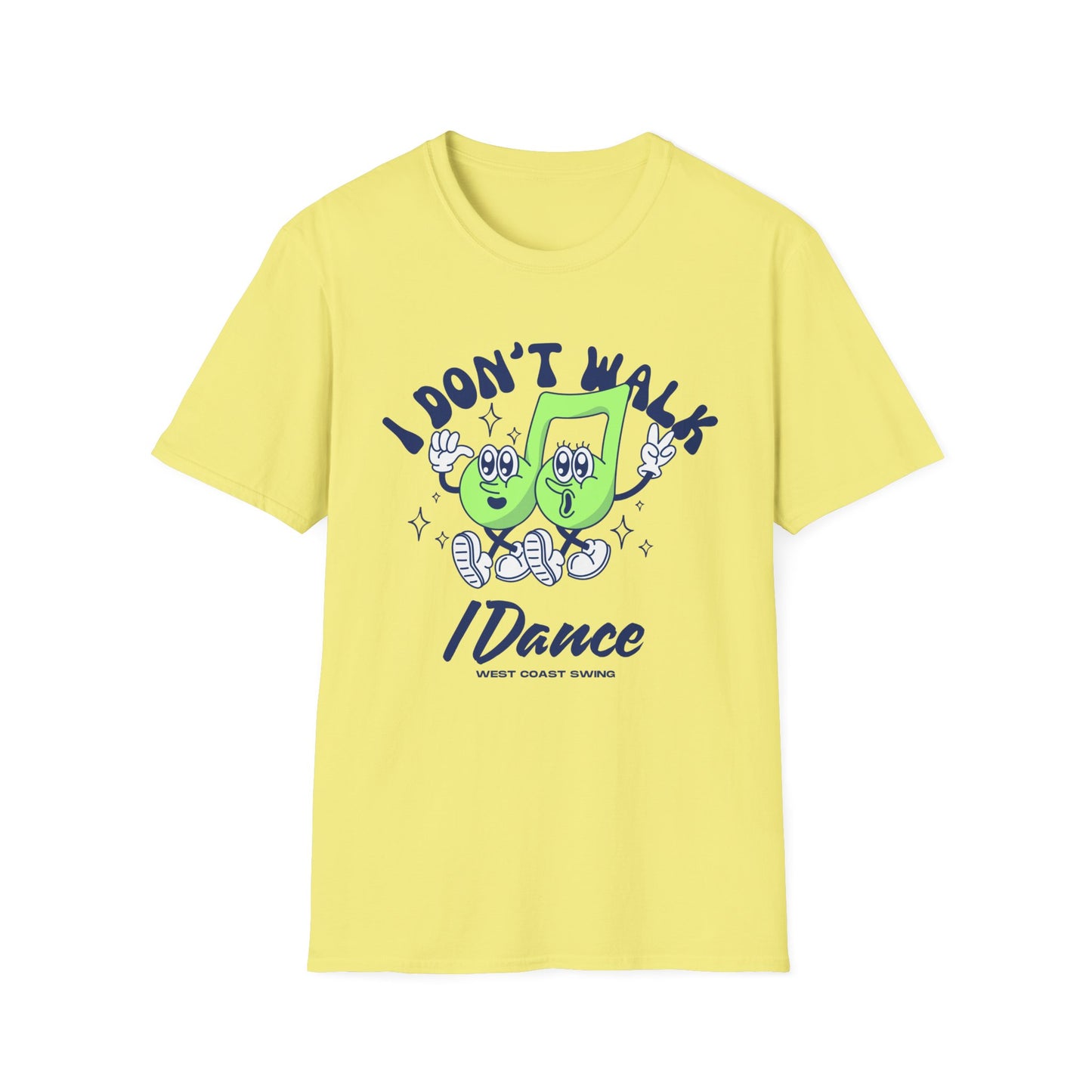 Retro "I Don't Walk, I Dance West Coast Swing" (unisex)