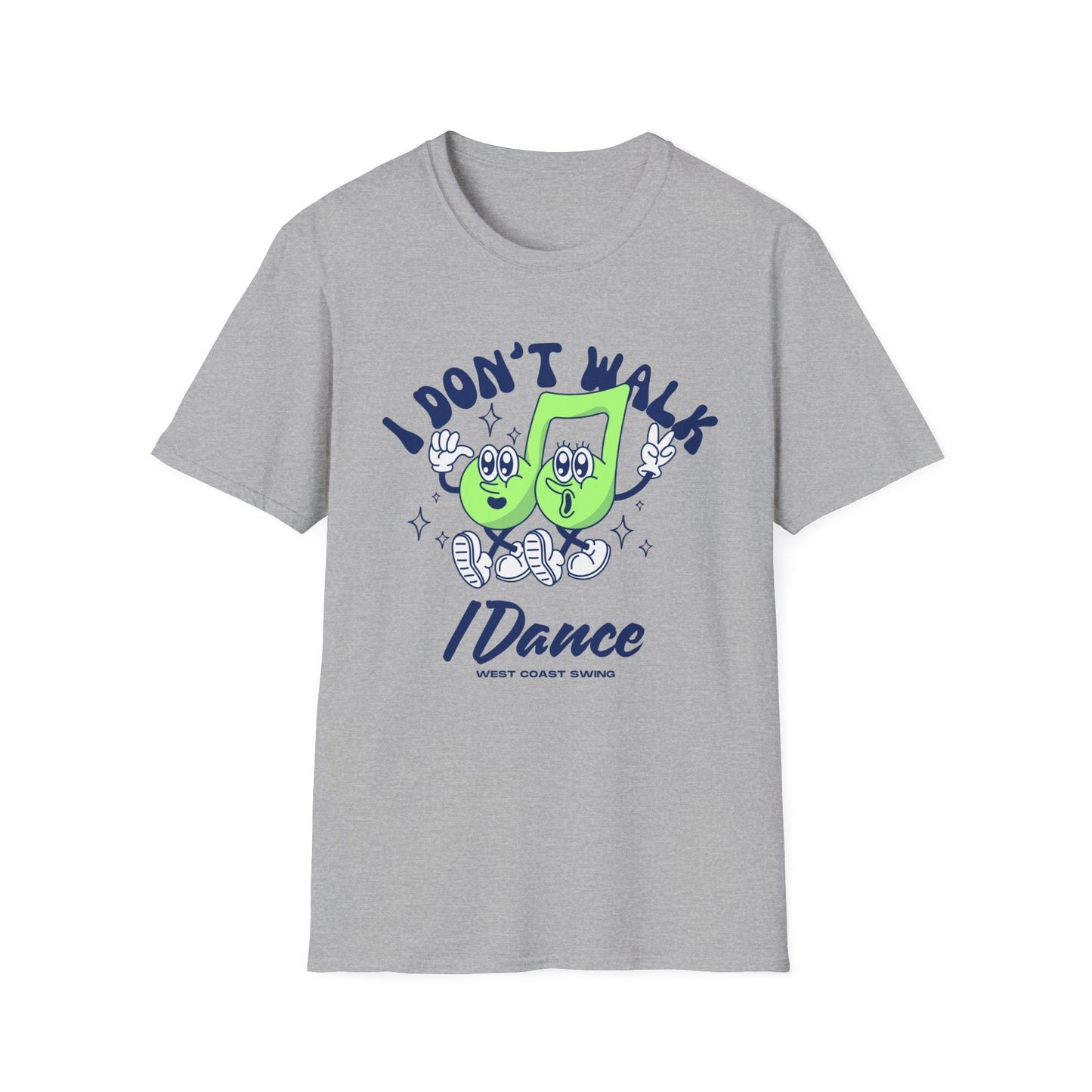 Retro "I Don't Walk, I Dance West Coast Swing" (unisex)