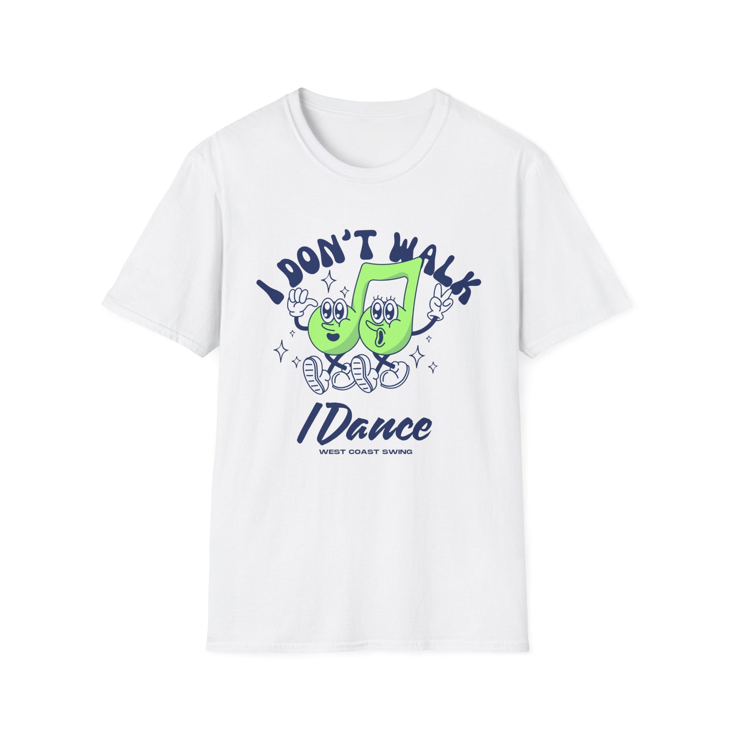 Retro "I Don't Walk, I Dance West Coast Swing" (unisex)