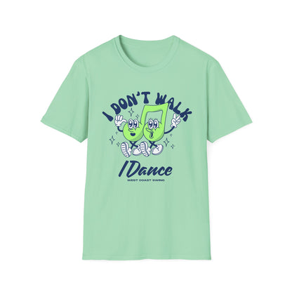 Retro "I Don't Walk, I Dance West Coast Swing" (unisex)