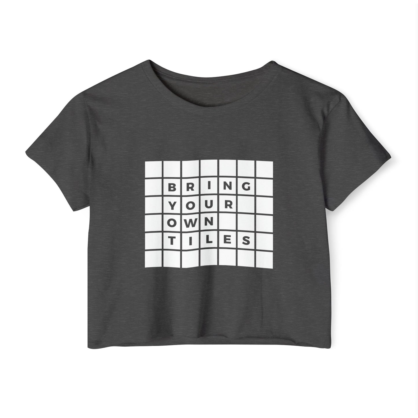 BYOT - Crop Top - Text Tile Type