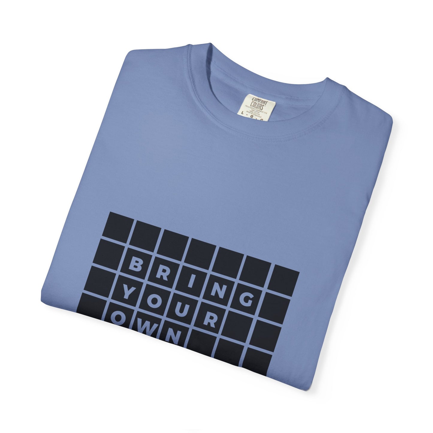 BYOT - Unisex Tee - Text Tile Type - CC