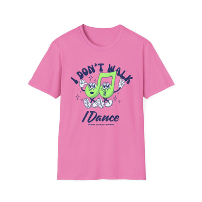 Retro "I Don't Walk, I Dance West Coast Swing" (unisex)