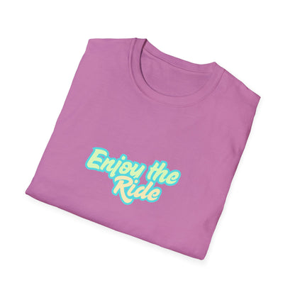 Enjoy the Ride - (Unisex) Cotton Tee