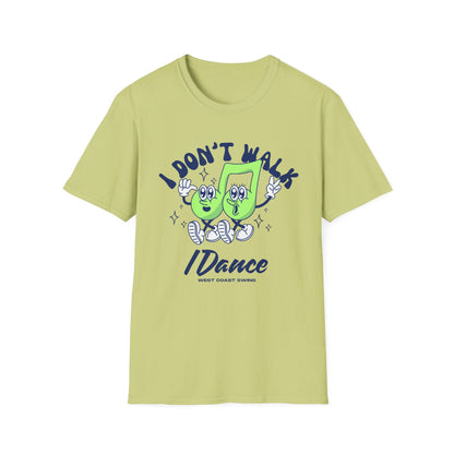 Retro "I Don't Walk, I Dance West Coast Swing" (unisex)