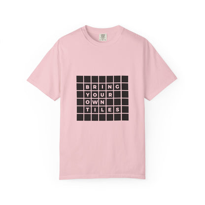 BYOT - Unisex Tee - Text Tile Type - CC