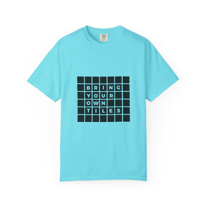 BYOT - Unisex Tee - Text Tile Type - CC