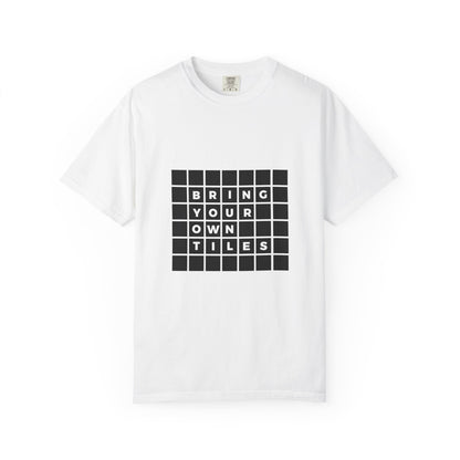 BYOT - Unisex Tee - Text Tile Type - CC