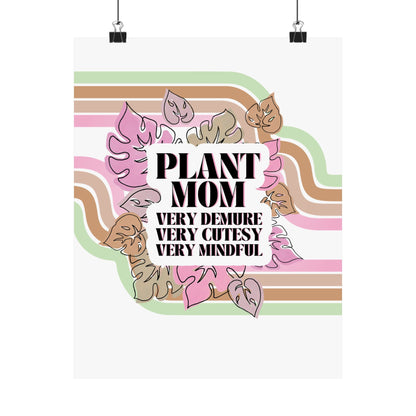 Demure Plant Mom - Matte Poster