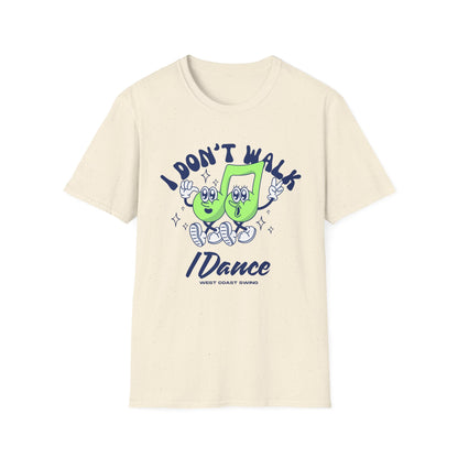 Retro "I Don't Walk, I Dance West Coast Swing" (unisex)