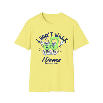 Retro "I Don't Walk, I Dance West Coast Swing" (unisex)