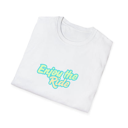 Enjoy the Ride - (Unisex) Cotton Tee