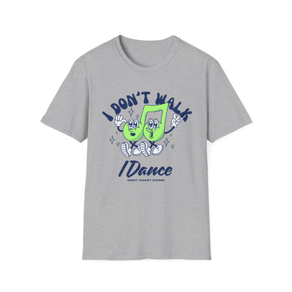 Retro "I Don't Walk, I Dance West Coast Swing" (unisex)