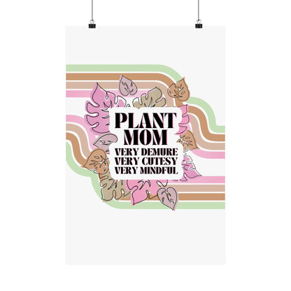 Demure Plant Mom - Matte Poster