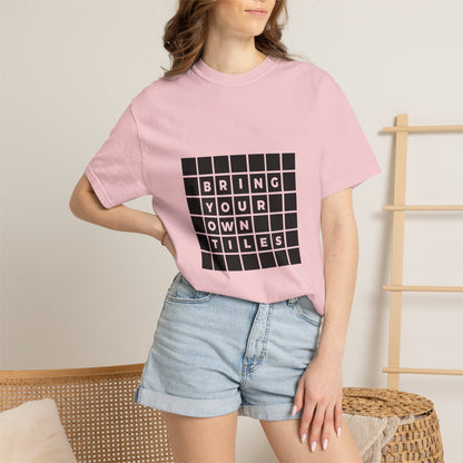 BYOT - Unisex Tee - Text Tile Type - CC