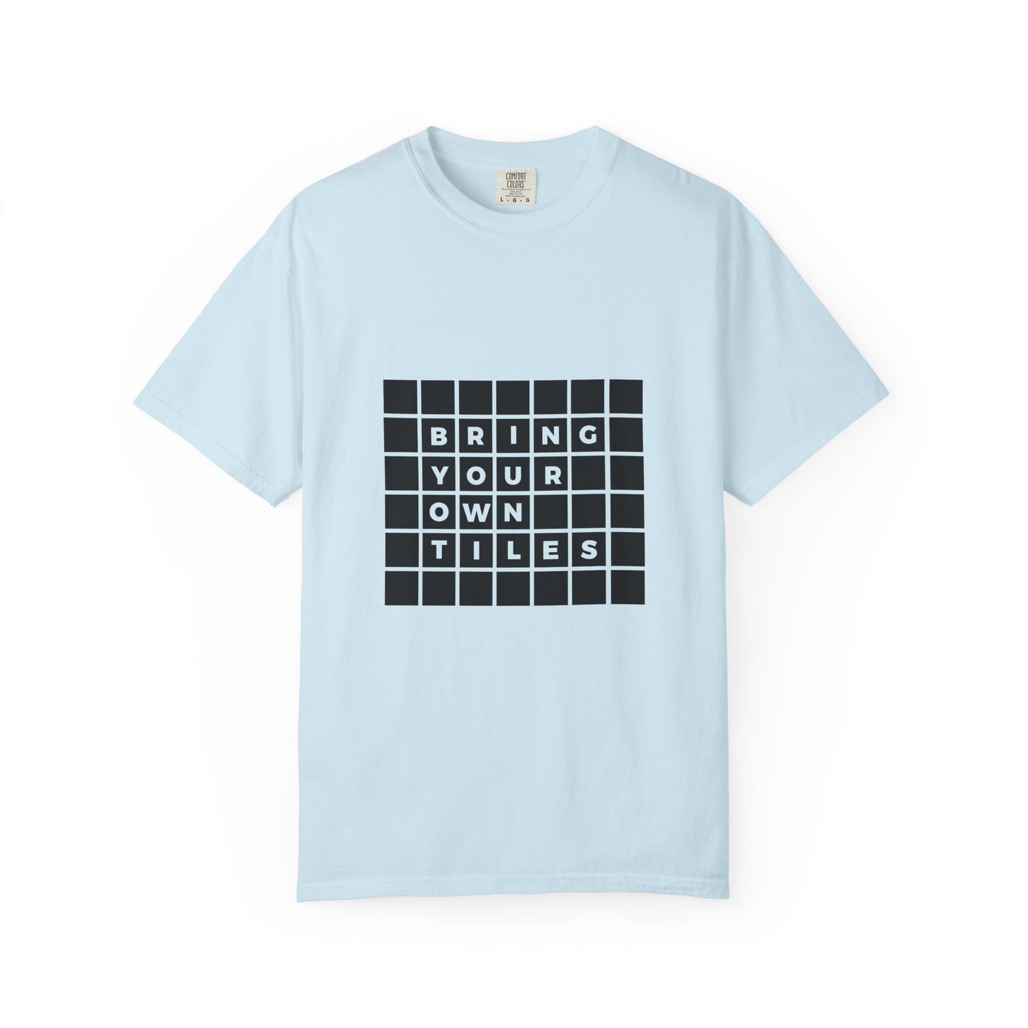 BYOT - Unisex Tee - Text Tile Type - CC