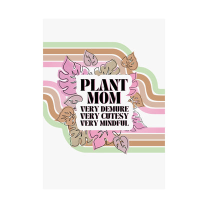 Demure Plant Mom - Matte Poster